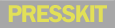 PRESSKIT
